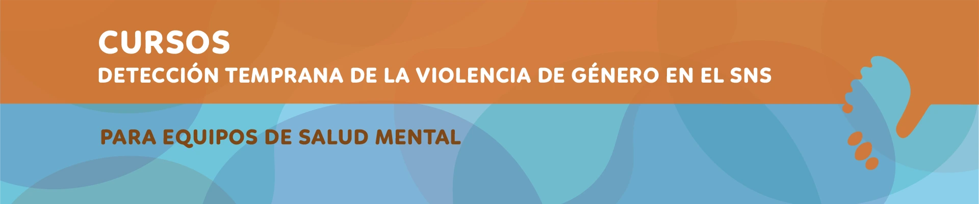 banner-cursos-detención-temprana-SM Curso de detección temprana de la violencia de género en el SNS dirigido a equipos de atención al embarazo, parto y puerperio